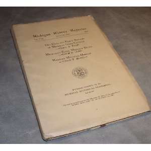   Magazine, Volume XIII, Spring 1929 Michigan Historical Commission
