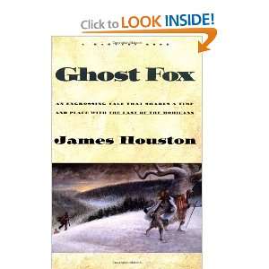  Ghost Fox (A Harvest Book) (9780156347242) James A 