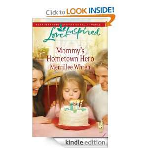 Mommys Hometown Hero Merrillee Whren  Kindle Store