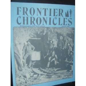  Frontier Chronicles Magazine (January, 1991) staff Books