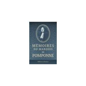   de la vie du marquis de Pomponne par J. Mavidal Nicolas Simon Arnauld