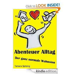 Abenteuer Alltag. Der ganz normale Wahnsinn (German Edition) Tamara 
