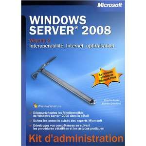  Windows Server 2008  Volume 2, Interopérabilité 
