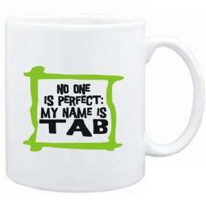 Mug White  No one is perfect My name is Tab  Male Names  