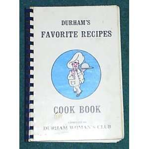  Durhams Favorite Recipes Cookbook Durhams Womans Club 