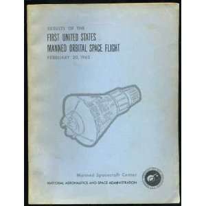   United States Manned Orbital Space Flight Feb.20,1962 NASA Books