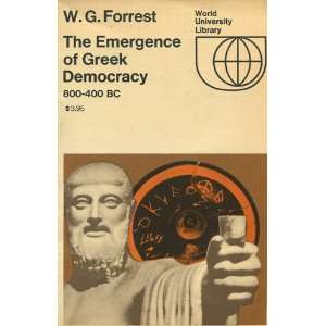   Democracy 800 400 BC (World University Library) W. G. Forrest Books