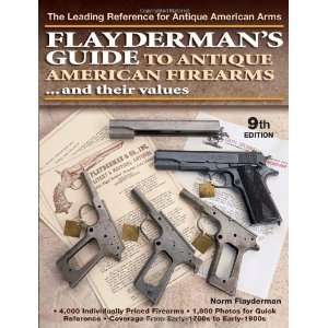   Flaydermans Guide to Antique Amer [Paperback] Norm Flayderman Books