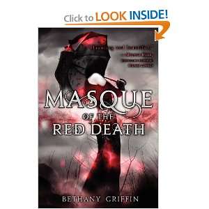    Masque of the Red Death (9780062107794): Bethany Griffin: Books