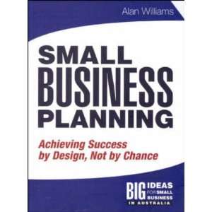Solutions Manual: Small Business Planning: Achieving Success by Design 