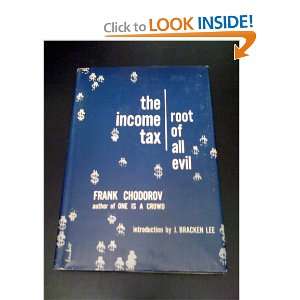 The Income Tax Root of All Evil and over one million other books are 