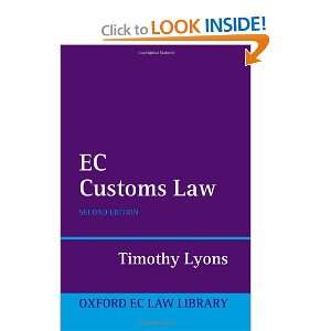  EC Customs Law (Oxford EC Law Library) (9780199216741 