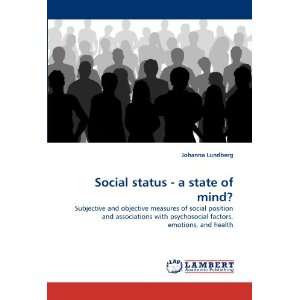  Social status   a state of mind? Subjective and objective 