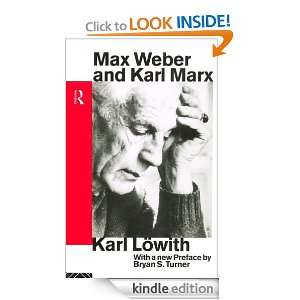 Max Weber and Karl Marx (Routledge Classics in Sociology) Karl Lowith 
