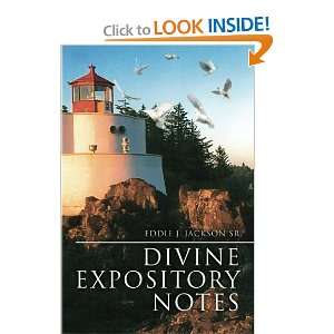    Divine Expository Notes (9781453508879) Eddie J Jackson Books