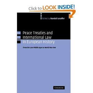  Peace Treaties and International Law in European History 