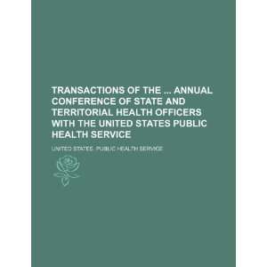 Transactions of the annual conference of state and territorial health 