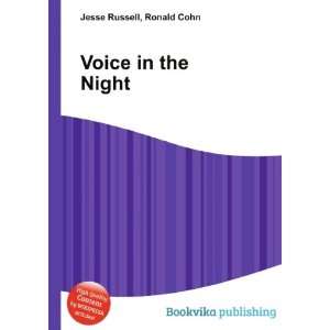  Voice in the Night Ronald Cohn Jesse Russell Books