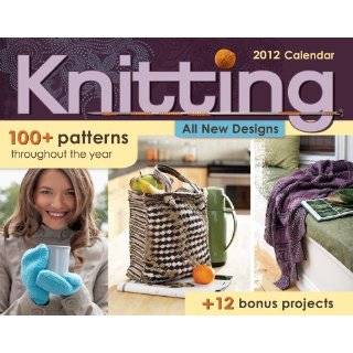 Crochet 100+ Patterns Throughout the Year 2012 Day to Day Calendar 