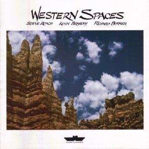  Western Spaces Steve Roach / Kevin Braheny / Richard 