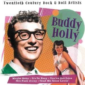  Twentieth Century Rock & Roll Artists: Buddy Holly: Music