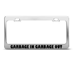 Garbage In Garbage Out Humor Funny Metal license plate 