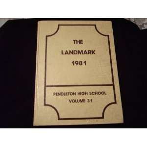  1981 THE LANDMARK   PENDLETON HIGH SCHOOL, Pendleton, Sc 