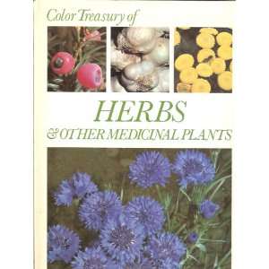   Treasury of Herbs and Other Medicinal Plants,: Carlo DAndreta: Books