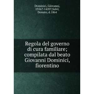   compilata dal beato Giovanni Dominici, fiorentino Donato Salvi Books