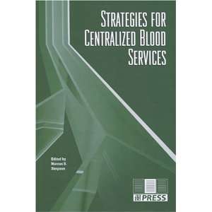  Strategies for Centralized Blood Services (9783805583183 