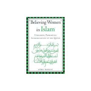 Believing Women in Islam Unreading Patriarchal 