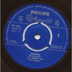    DOMINIQUE 7 INCH (7 VINYL 45) UK PHILIPS 1963 SINGING NUN Music