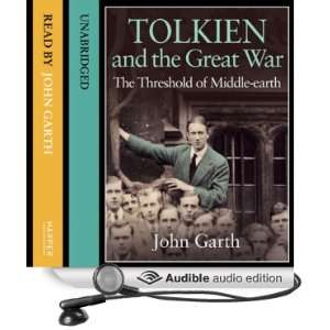 Tolkien and the Great War The Threshold of Middle earth