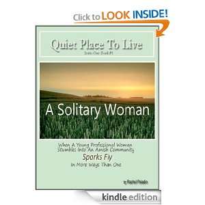Solitary Woman (Quiet Place To Live) Rachel Paladin  