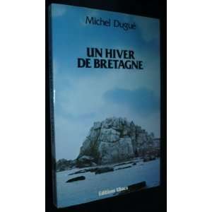  Un hiver de Bretagne (French Edition) (9782905373038 