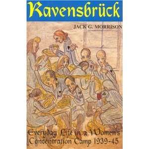  Ravensbruck Everyday Life in a Womens Concentration Camp 