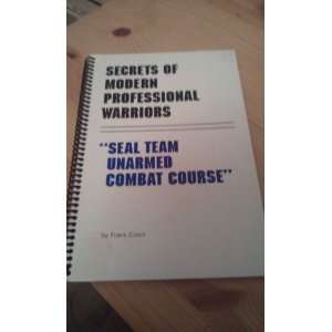   warriors Seal Team Unarmed Combat Course Frank Cucci Books