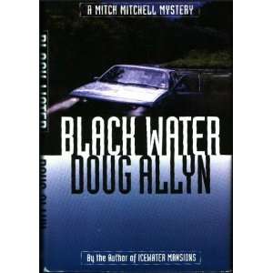  Black Water A Mitch Mitchell Mystery (9780312139322 