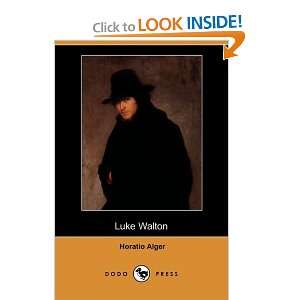  Luke Walton (Dodo Press) (9781409931515) Horatio Alger 