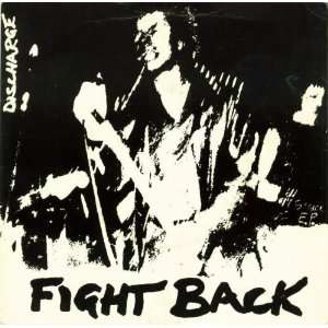  Fight Back 7 Vinyl Record 5 Song EP. DISCHARGE Music