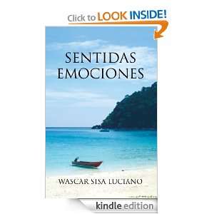Sentidas Emociones (Spanish Edition) Wascar Sisa Luciano  