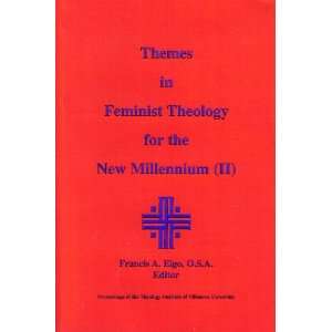  Themes in Feminist Theology for the New Millennium (II 
