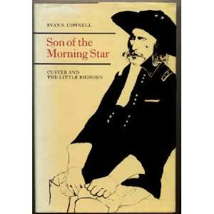  Son of the Morning Star Custer and the Lit (9780895471604 