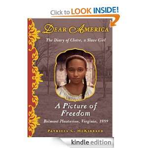 Dear America A Picture of Freedom Patricia C. Mckissack  