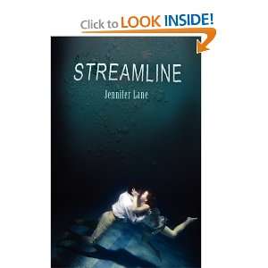  Streamline (9781936305025): Jennifer Lane: Books