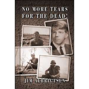  No More Tears for the Dead (9781413778878) Jim 