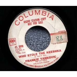  45 RPM record PLUS CD Backup of WHO STOLE THE KEESHKA 