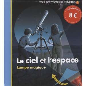   Ciel ET LEspace (French Edition) (9782070616657) Claude Delafosse