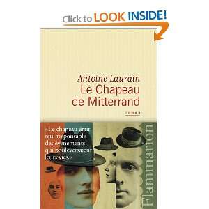  Le Chapeau de Mitterrand (French Edition) (9782081274129 