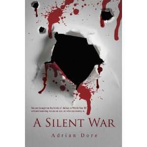  Silent War (9781843866442) Adrian Dore Books